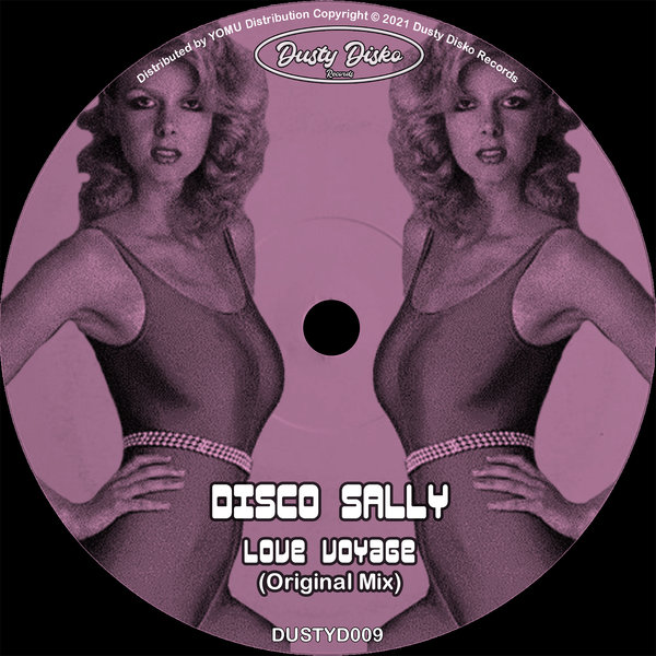 Disco Sally - Love Voyage [DUSTYD009WORLD]